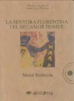 LA SENYORA FLORENTINA I EL SEU AMOR HOMER