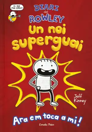 El diari del Rowley - Un noi superguai