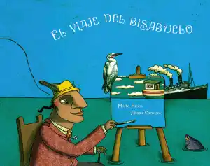 El viaje del bisabuelo
