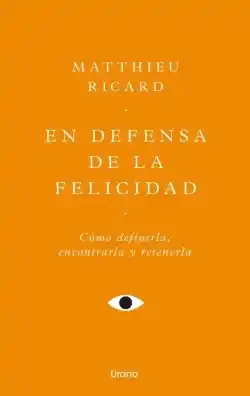 En defensa de la felicidad