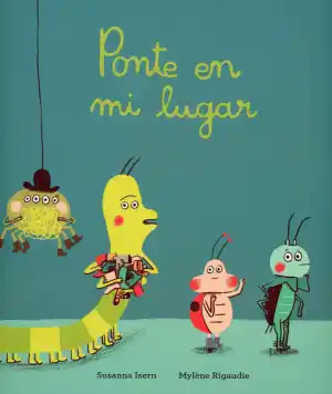 Ponte en mi lugar