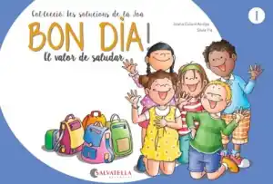 Bon dia! El valor de saludar
