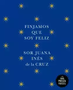 Finjamos que soy feliz