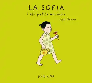 LA SOFIA I ELS PETITS ENCIAMS