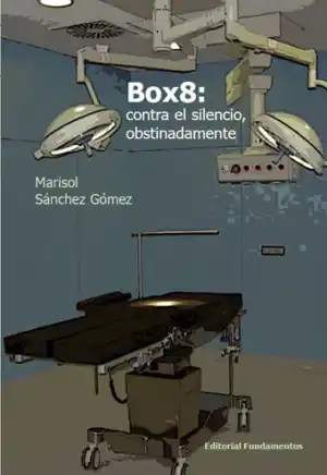 BOX8: CONTRA EL SILENCIO, OBSTINADAMENTE