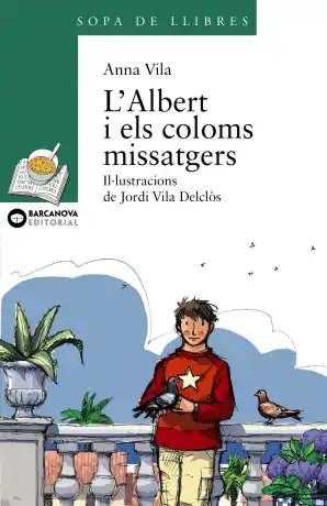 Albert I Els Coloms Missatgers, L'