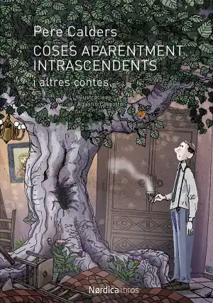 COSAS APARENTEMENTE INTRASCENDENTES Y OTROS CUENTOS