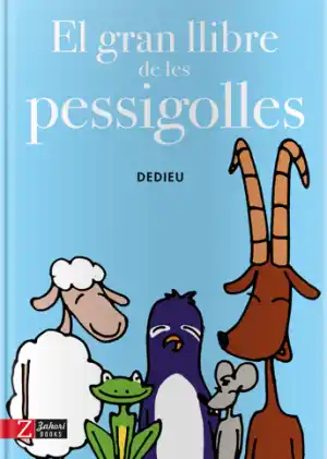 EL GRAN LLIBRE DE LES PESSIGOLLES