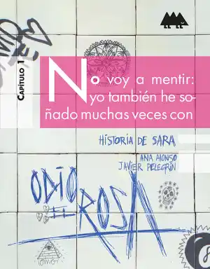 HISTORIA DE SARA ODIO EL ROSA