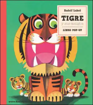 Tigre y sus amigos