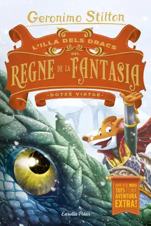 L'illa dels Dracs del Regne de la Fantasia. Dotzè viatge