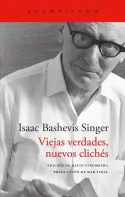 Viejas verdades, nuevos clichés