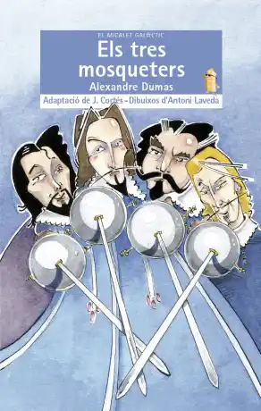 TRES MOSQUETERS, ELS