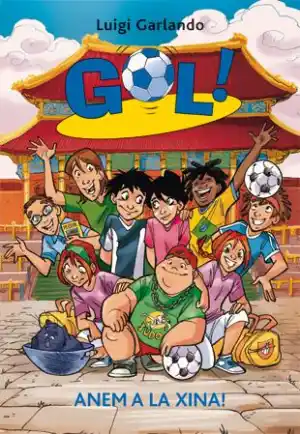 GOL! 14 Anem a la Xina