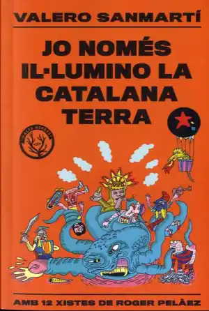 JO NOMÉS IL·LUMINO LA CATALANA TERRA