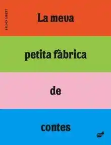 La meva petita fàbrica de contes