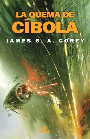 THE EXPANSE 4. LA QUEMA DE CIBOLA