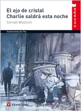 EL OJO DE CRISTAL. CHARLIE SALDRÁ ESTA NOCHE