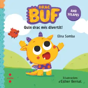 Buf. Quin drac més divertit!