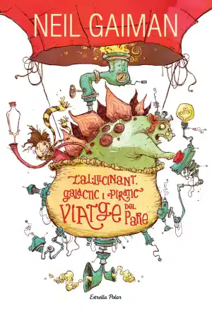 Al·lucinant, galàctic i piràtic viatge del pare