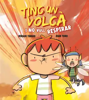 Tinc un volcà i no vull respirar