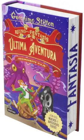 Geronimo Stilton: La última aventura. Decimosexto viaje