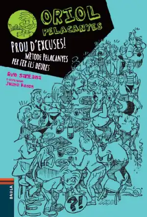 ORIOL PELACANYES 2 - PROU D'EXCUSES