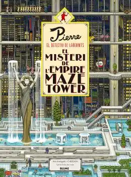 PIERRE EL DETECTIU DE LABERINTS. EL MISTERI DE L'EMPIRE MAZE TOWER
