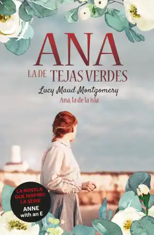 Ana la de tejas verdes 3