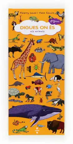 Digues on és. Els animals