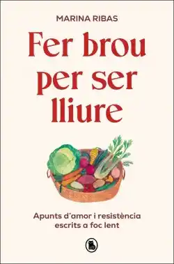 Fer brou per ser lliure