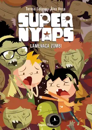 Supernyaps 3 - L'amenaça zombi
