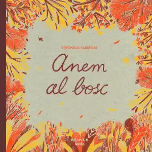 Anem al bosc