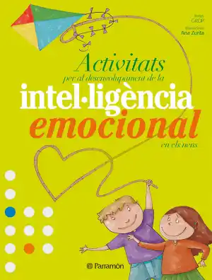 ACTIVITATS PER AL DESENVOLUPAMENT DE LA INTEL·LIGÈNCIA EMOCIONAL