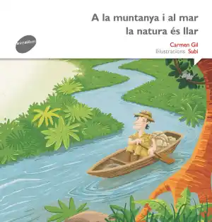 A la muntanya i al mar la natura és llar