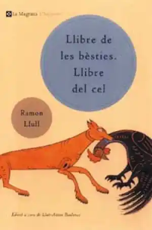 Llibre De Les Besties. Llibre Del Cel Magrana