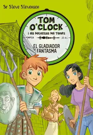 TOM O'CLOCK 2: EL GLADIADOR FANTASMA