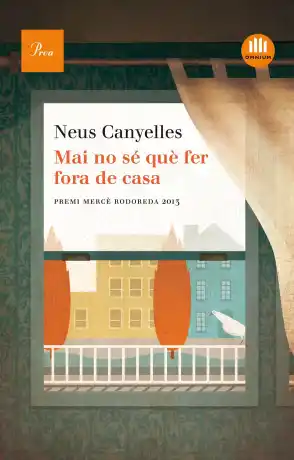 Mai no sé que fer fora de casa