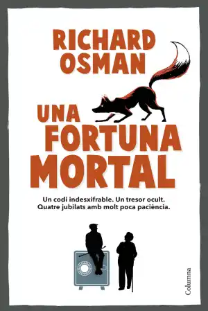 Una fortuna mortal