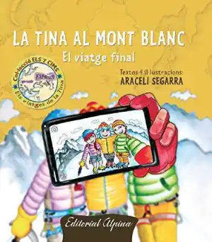 La Tina al Mont Blanc : El viatge final