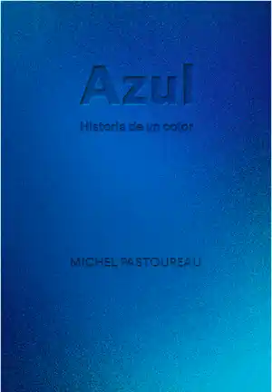 Azul. Historia de un color