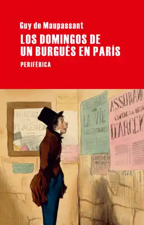 LOS DOMINGOS DE UN BURGUES EN PARÍS