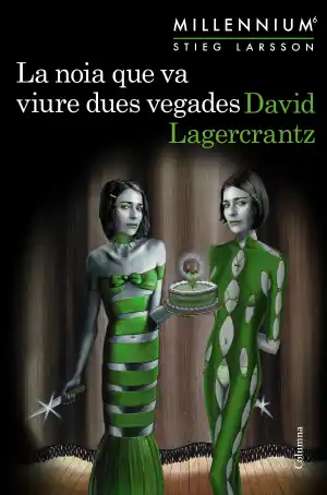 La noia que va viure dues vegades - Millennium 6