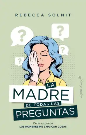 LA MADRE DE TODAS LAS PREGUNTAS