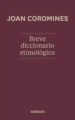 BREVE DICCIONARIO ETIMOLOGICO 2012