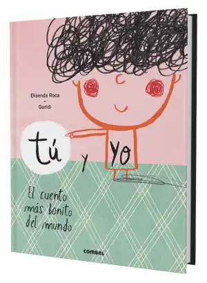 Tu y yo. El cuento más bonito del mundo