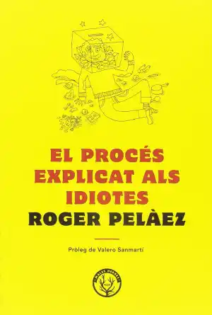 PROCÉS EXPLICAT ALS IDIOTES, EL