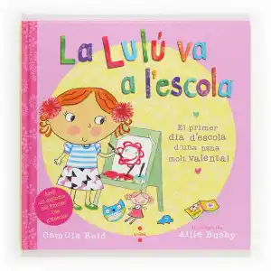 LA LULÚ VA A L'ESCOLA