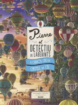 El curiós cas del castell del cel. Pierre el detectiu de laberints