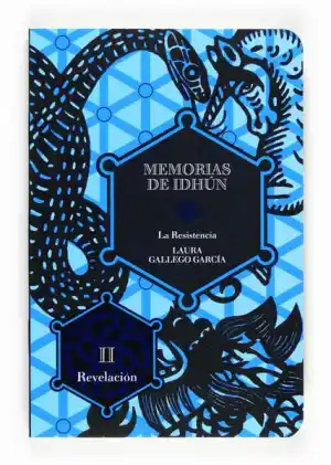 Memorias de Idhún. La resistencia. Libro II: Revelación